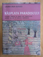 Laura Jiga Iliescu - Rasplata paradisului