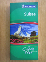 Anticariat: Le Guide Vert. Suisse