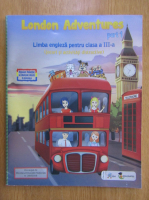 London Adventures, volumul 1. Limba engleza pentru clasa a III-a