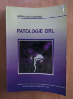 Marioara Poenaru - Patologie ORL