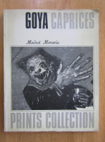 Modest Morariu - Goya-Caprices