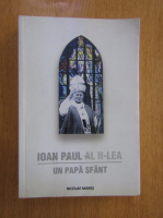 Anticariat: Nicolae Mares - Ioan Paul al II-lea. Un Papa sfant