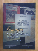 Omagiu Virgil Candea la 75 de ani (volumul 2)