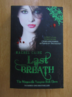 Rachel Caine - Last Breath (volumul 1)