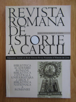 Revista Romana de Istorie a Cartii, anul VI, nr. 6, 2009