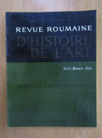 Revue Roumaine d'histoire de l'art, volumul 29, 1992