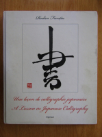 Rodica Frentiu - Une lecon de calligraphie japonaise