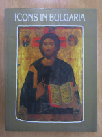 Teofana Matakieva-Lilkova - Icons in Bulgaria
