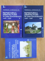 Tereza Sinigalia - Repertoriul arhitecturii in Tara Romaneasca, 1600-1680 (3 volume)