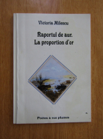 Victoria Milescu - Raportul de aur (editie bilingva)