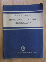 A. G. Grigorenco - Despre cartea lui V. I. Lenin. Ce-i de facut?