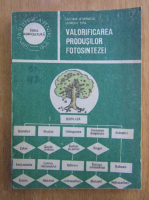 Atanasiu Lucian - Valorificarea produsilor fotosintezei