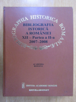 Bibliografia istorica a Romaniei (volumul 12, partea II)
