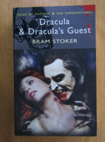 Bram Stoker - Dracula and Dracula's Guest