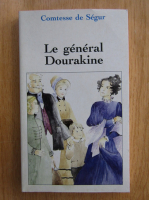 Comtesse De Segur - Le general Dourakine