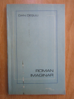 Dan Desliu - Roman imaginar