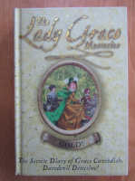 Grace Cavendish - The Lady Grace Mysteries. Gold!