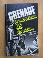 Grenade. Le terrorisme US en action