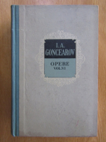 I. A. Goncearov - Opere (volumul 6)