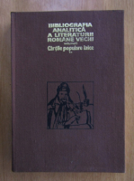 I. C. Chitimia - Bibliografia analitica a cartilor populare laice (volumul 1, partea a II-a)