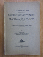 Anticariat: I. Lupas - Documente istorice privitoare la mosiile brancovenesti din Transilvania si Oltenia (1933)