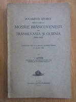 I. Lupas - Documente istorice privitoare la mosiile brancovenesti din Transilvania si Oltenia