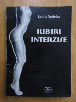 Letitia Nedelcu - Iubiri interzise