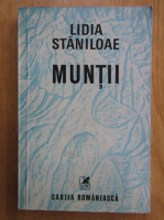 Lidia Staniloae - Muntii