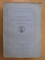 Memoriile sectiunii istorice, seria III, volumul 7, 1927