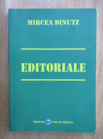 Mircea Dinutz - Editoriale