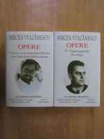 Mircea Vulcanescu - Opere (2 volume, Academia Romana)