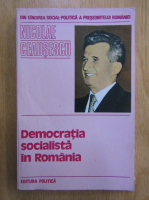 Nicolae Ceausescu - Democratia socialista in Romania
