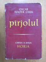 Oscar Walter Cisek - Parjolul (volumul 2)