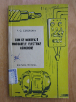 P. G. Cerepenin - Cum se monteaza motoarele electrice asincrone