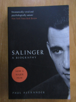 Paul Alexander - Salinger. A Biography