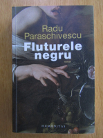 Radu Paraschivescu - Fluturele negru