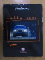 Rally 2005. Freelancer (volumul 3)