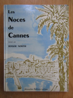 Anticariat: Roger North - Les noces de Cannes