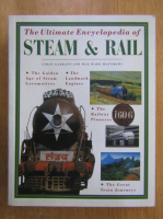 The Ultimate Encyclopedia of Steam and Rail