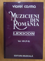 Viorel Cosma - Muzicieni din Romania (volumul 8)