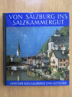 Von Salzburg ins Salzkammergut