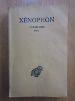 Xenophon - Helleniques (volumul 1)