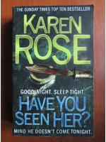 Karen Rose - Have you seen her?