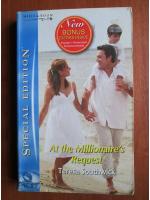 Teresa Southwick - At the millionaire`s request