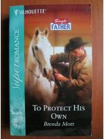 Brenda Mott - To protect his own
