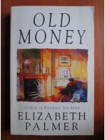 Elizabeth Palmer - Old money