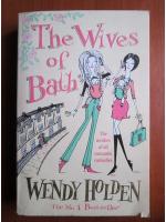 Wendy Holden - The wives of Bath