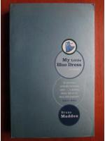 Bruno Maddox - My little blue dress