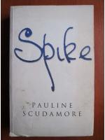 Pauline Scudamore - Spike