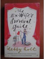 Debby Holt - The ex wife`s survival guide